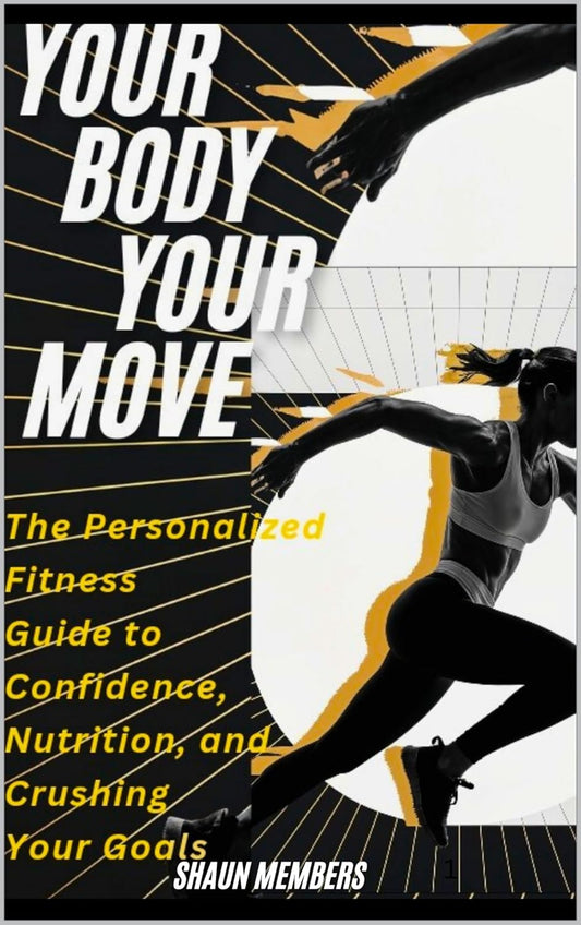Ebook: Your Body, Your Move